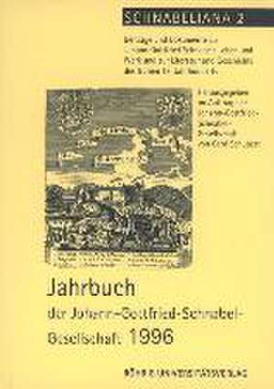 Jahrbuch der Johann-Gottfried-Schnabel-Gesellschaft de Gerd Schubert