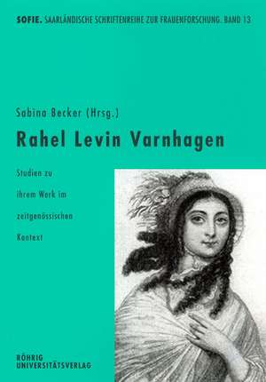 Rahel Levin Varnhagen de Sabina Becker