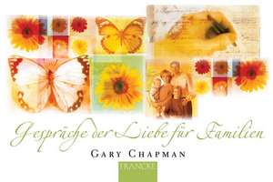 Gespräche der Liebe für Familien de Gary Chapman