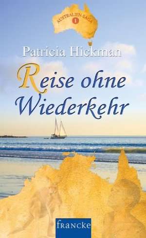 Reise ohne Wiederkehr de Patricia Hickman