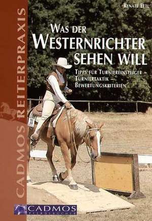 Was der Westernrichter sehen will de Renate Ettl