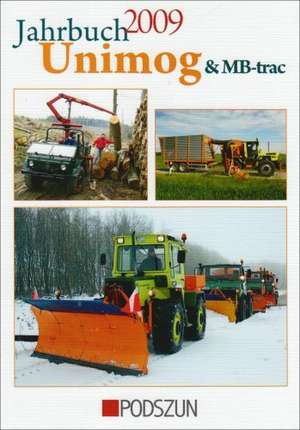 Jahrbuch Unimog & MBtrac 2009 de Jörg Sprengel