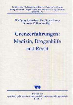 Grenzerfahrungen de Wolfgang Schneider