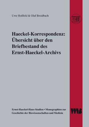 Haeckel-Korrespondenz de Uwe Hossfeld