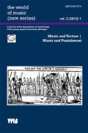 Music and Torture | Music and Punishment de Birgit Abels