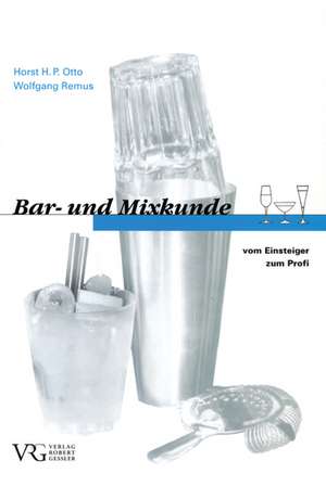 Bar- und Mixkunde de Horst H. P. Otto