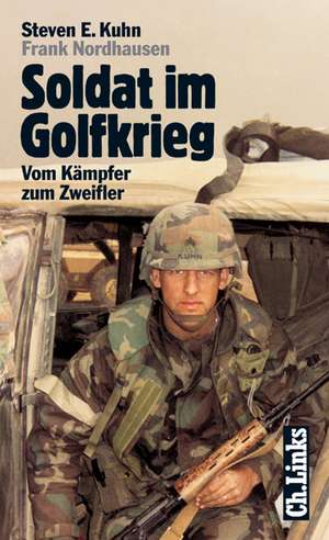 Soldat im Golfkrieg de Steven E. Kuhn