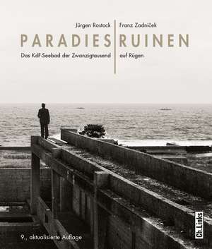 Paradiesruinen de Jürgen Rostock