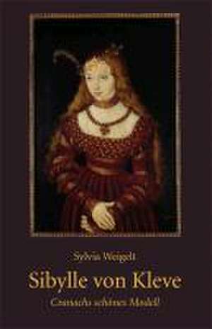 Sibylle von Cleve de Sylvia Weigelt