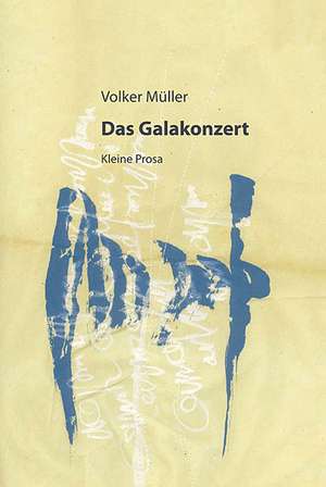 Galakonzert de Volker Müller