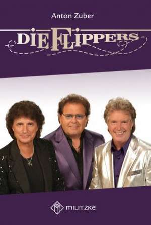 Die Flippers de Anton Zuber