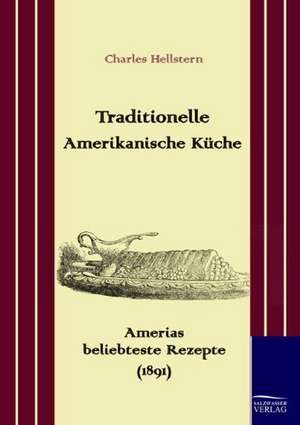 Traditionelle Amerikanische Küche de Charles Hellstern