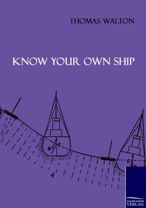 Know your own Ship de Thomas Walton