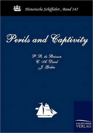 Perils and Captivity de C. A. Dard