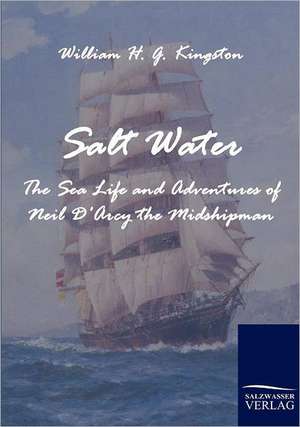 Salt Water de William H. G. Kingston