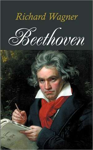 Beethoven de Richard Wagner