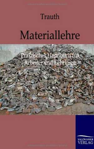 Materiallehre de Ludwig Trauth