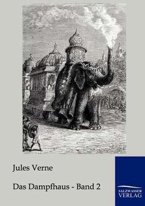 Das Dampfhaus de Jules Verne