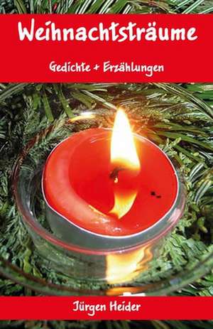 Weihnachtsträume de Jürgen Heider