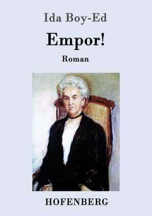 Empor! de Ida Boy-Ed