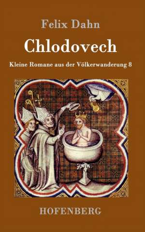 Chlodovech de Felix Dahn