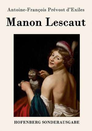 Manon Lescaut de Antoine-François Prévost d'Exiles