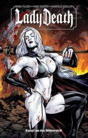 Lady Death 02: Kampf um das Höllenreich! de Brian Pulido