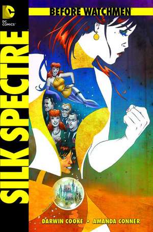 Before Watchmen 06: Silk Spectre de Darwyn Cooke