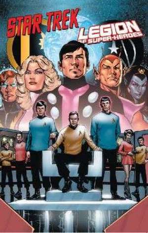 Star Trek vs. Legion of Super-Heroes de Chris Roberson