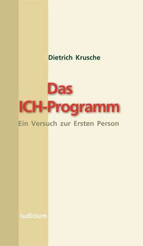 Das Ich-Programm de Dietrich Krusche