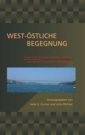 West-östliche Begegnung de Jane V. Curran