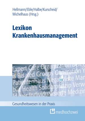 Lexikon Krankenhausmanagement de Susanne Eble