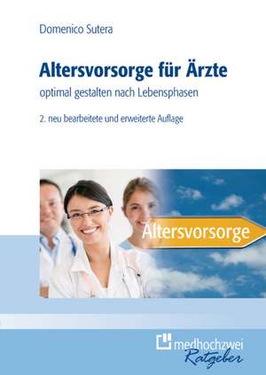 Altersvorsorge für Ärzte de Domenico Sutera