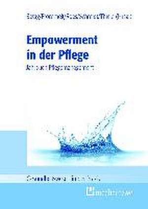 Empowerment in der Pflege de Uwe Bettig