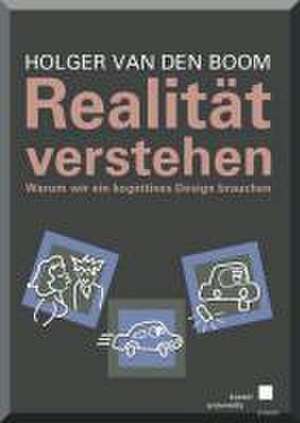 Realität verstehen de Holger Van den Boom