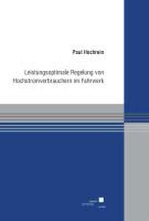 Leistungsoptimale Regelung von Hochstromverbrauchern im Fahrwerk de Paul Hochrein