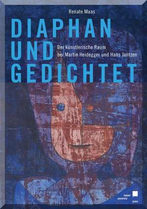 Diaphan und gedichtet de Renate Maas