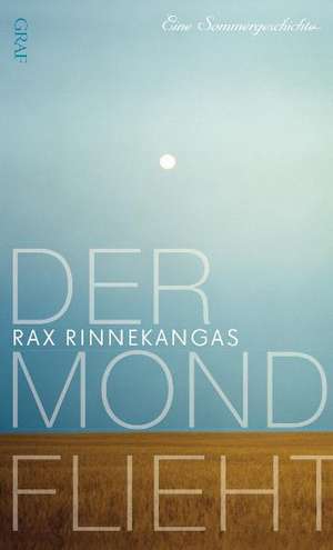 Der Mond flieht de Rax Rinnekangas