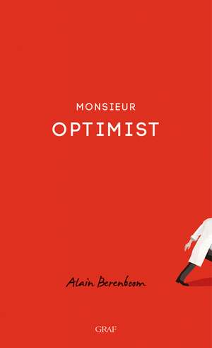 Monsieur Optimist de Alain Berenboom