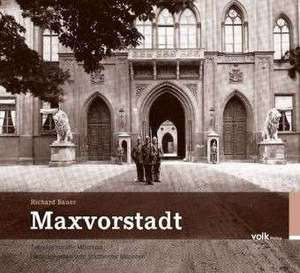 Maxvorstadt de Richard Bauer