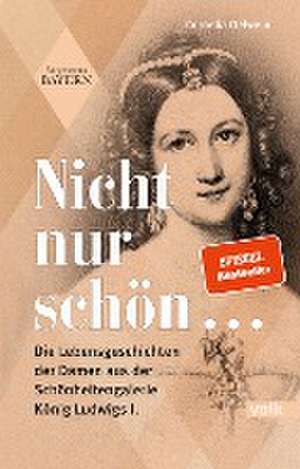 Nicht nur schön ... de Cornelia Oelwein