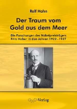 Der Traum vom Gold aus dem Meer de Ralf Hahn