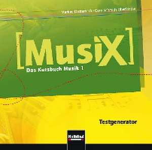 MusiX 1. Testgenerator (CD-ROM und Audio-CD) de Markus Detterbeck