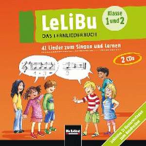 LeLiBu (Klasse 1 und 2) - DAS LERNLIEDERBUCH. 2 CDs de Wolfgang Pfeiffer