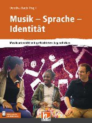 Musik - Sprache - Identität de Dorothee Barth