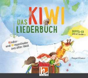 Das KIWI-Liederbuch. Audio-CDs de Hayat Chaoui