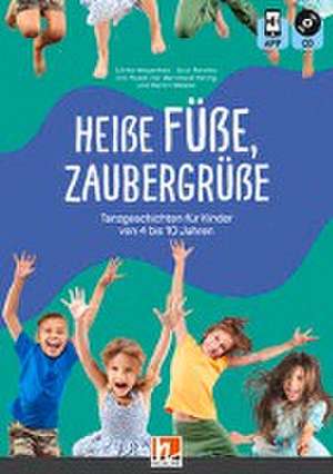 Heiße Füße, Zaubergrüße de Ulrike Meyerholz