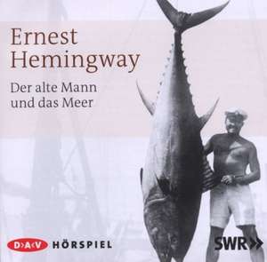 Der alte Mann und das Meer de Ernest Hemingway