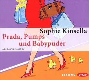 Prada, Pumps und Babypuder de Sophie Kinsella