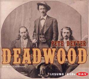 Deadwood de Pete Dexter